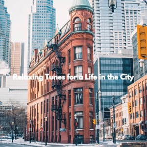 Relaxing Tunes for a Life in the City - Tranquilo Café Música