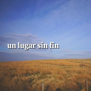 Un Lugar Sin Fin - Ruidos de la Selva