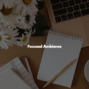 Focused Ambience - Sleepy Jazz