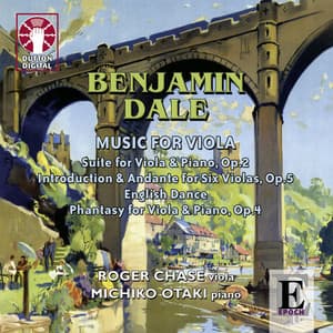 Benjamin Dale: Music for Viola - Benjamin Dale