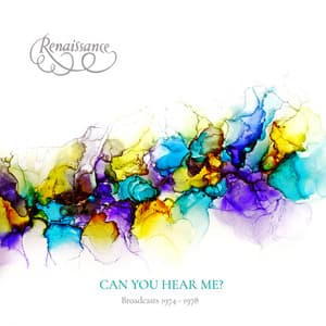 Can You Hear Me: Broadcasts 1974-1978 - Renaissance