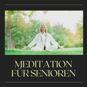 Meditation für Senioren CD - Entspannungsmusik Wellness Club