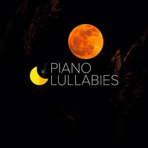 Red Moon - Piano Lullabies