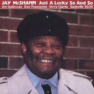 Just A Lucky So And So - Jay McShann