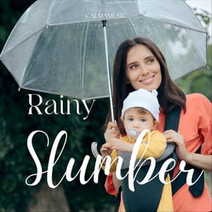 Rainy Slumber - Calma Music