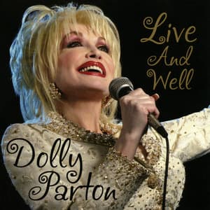 Live and Well - Dolly Parton