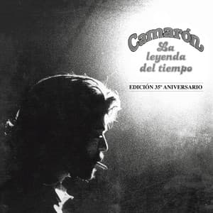 La Leyenda Del Tiempo - Camaron De La Isla