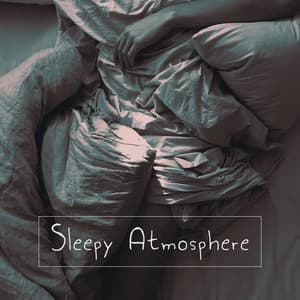 Sleepy Atmosphere: Sleep Music Soothing Relaxation, 2019 New Age Songs with Nature Sounds of Birds & Water, Sleep Therapy Songs, Stress Reduce, Soft Piano Melodies - Nature Sounds for Sleep and Relaxation