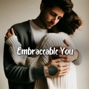 Embraceable You: Sensual Jazz for Romantic Rendezvous - Jazz Music Lovers Club