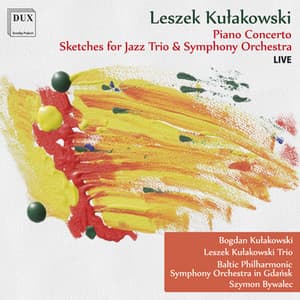 Kulakowski: Piano Concerto - Sketches - Leszek Kułakowski