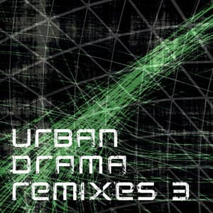 Urban Drama Remixes, Vol. 3 - Ian Harvey