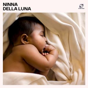 Ninna della Luna - Ninna Nanna Sogno