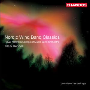 RNCM Wind Orchestra play Nordic Wind Band Classics - Royal Northern College Of Music Wind Orchestra