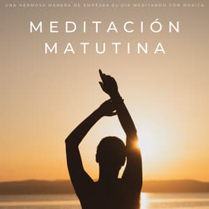 Meditación Matutina: Una Hermosa Manera De Empezar El Día Meditando Con Música - Meditaciones de la selva tropical