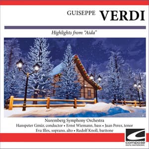 Guiseppe Verdi - Highlights from 'Aida' - Giuseppe Verdi