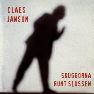 Skuggorna Runt Slussen - Claes Janson