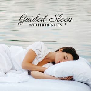 Guided Sleep with Meditation and Deep Relaxation: Mindful in the Evening Routine - Deep Sleep Music Society