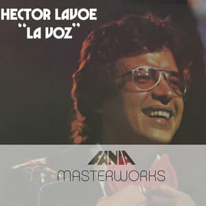 Masterworks: La Voz - Héctor Lavoe