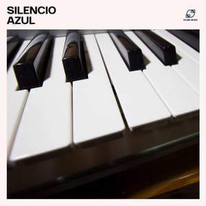 Silencio Azul - Piano Relajante