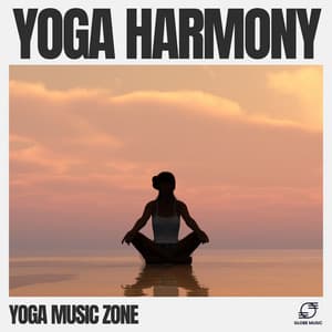Yoga Harmony - Yoga Music Zone