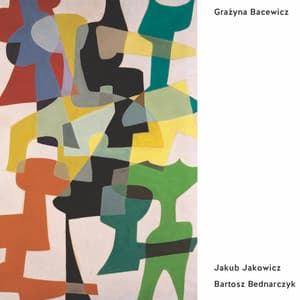 Grażyna Bacewicz - Sonaty Skrzypcowe - Grażyna Bacewicz