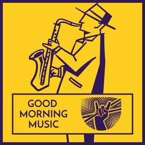 Classic Morning Jazz - Good Morning Music
