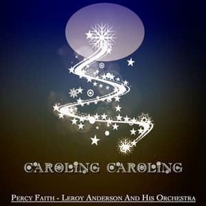 Caroling Caroling - Christmas Legends - Percy Faith