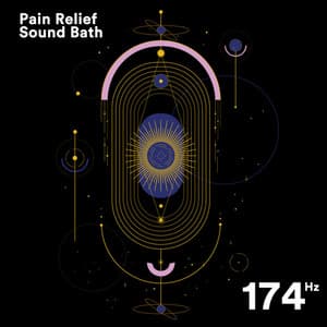 Pain Relief Sound Bath 174 Hz - Dynamic Dimension