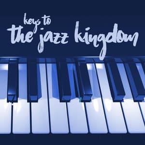Keys To The Jazz Kingdom – Piano, Keyboard And Synth Solos For World Piano Day - Various Soundtracks