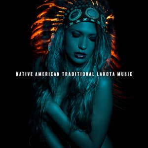 Native American Traditional Lakota Music - Jonathan Mantras