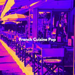 French Cuisine Pop - Alegre Musica de Piano