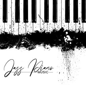 Jazz Piano Music - Relaxation Time for Everyone - Soft Jazz Melody - Piano Music Collection