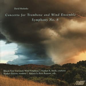 David Maslanka: Symphony No. 8 - David Maslanka