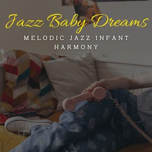 Jazz Baby Dreams: Coffee Lounge Serenades - Deluxe Cafe Jazz
