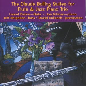 Bolling: Suites for Flute & Jazz Piano Trio - Claude Bolling
