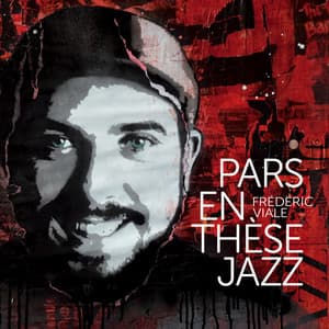 Pars en thèse jazz - Frédéric Viale
