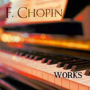 Works - Frédéric Chopin