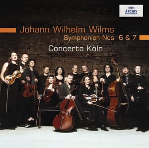 Wilms: Symphonies Nos. 6 & 7 - Johann Wilhelm Wilms