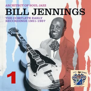 Architect of Soul Jazz 1 - Bill Jennings