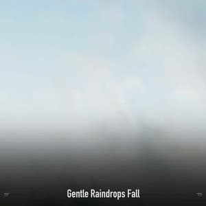 !!!!" Gentle Raindrops Fall "!!!! - Sonidos De Truenos y Lluvia
