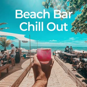 Beach Bar Chill out Deep House Music - Chillout Lounge