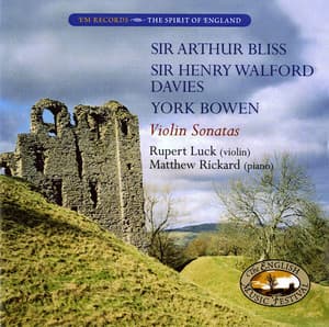 Bliss, Davies & Bowen: Violin Sonatas - Rupert Marshall-Luck