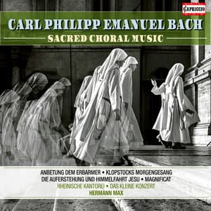 C.P.E. Bach: Sacred Choral Music - Carl Philipp Emanuel Bach