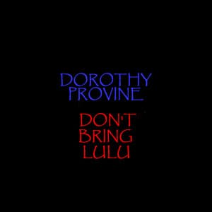 Don't Bring Lulu - Dorothy Provine