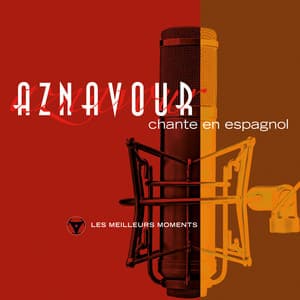 Charles Aznavour chante en espagnol - Les meilleurs moments - Charles Aznavour
