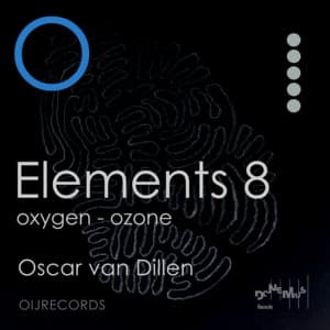 Elements 8: Oxygen - Ozone - Oscar van Dillen