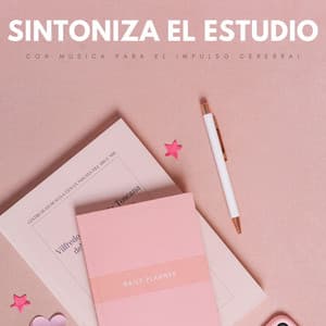 Sintoniza El Estudio Con Música Para El Impulso Cerebral - Ritmos binaurales Estudiar música
