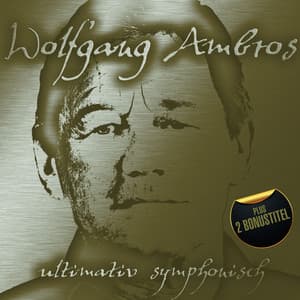 Ultimativ symphonisch - Wolfgang Ambros