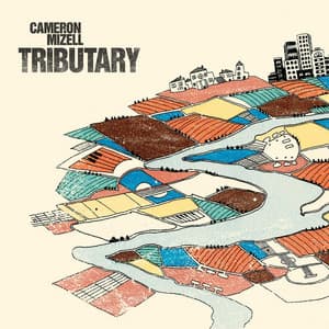 Tributary - Cameron Mizell