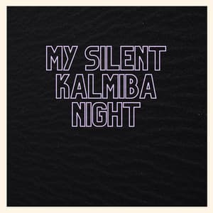 My Silent Kalimba Night - Baby Mozart